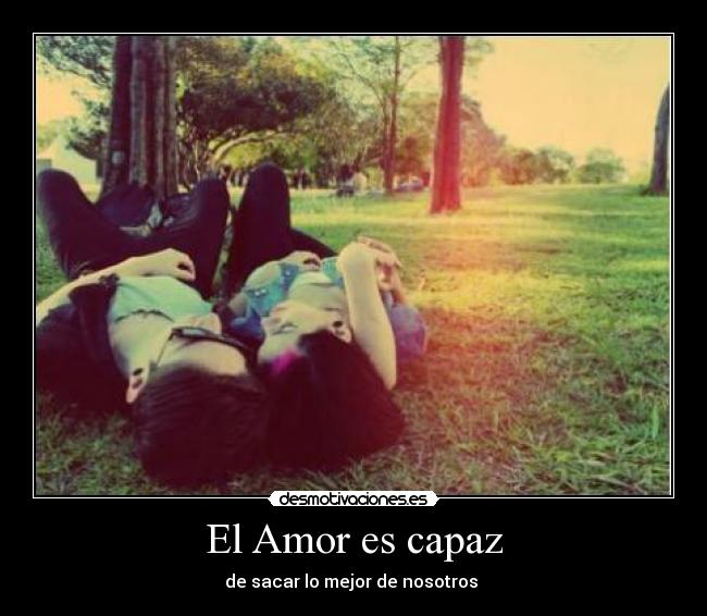 El Amor es capaz -