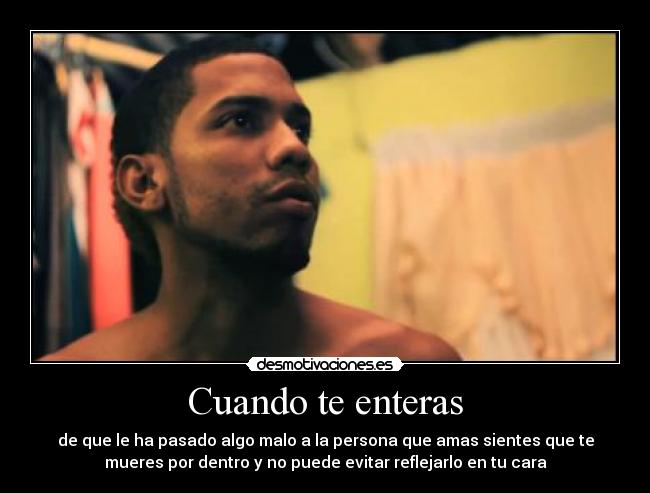 Cuando te enteras -
