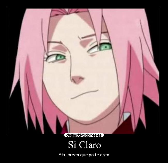 Si Claro - Y tu crees que yo te creo