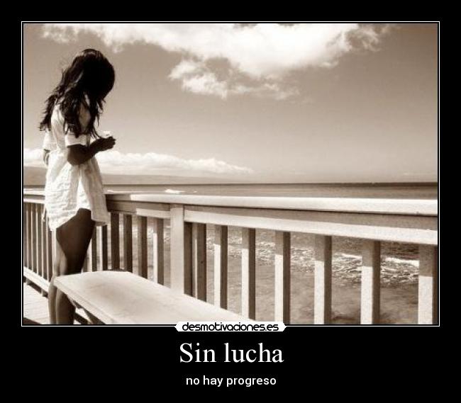 Sin lucha -