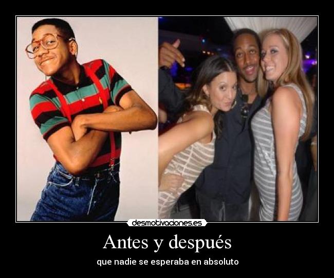 Antes y después - que nadie se esperaba en absoluto