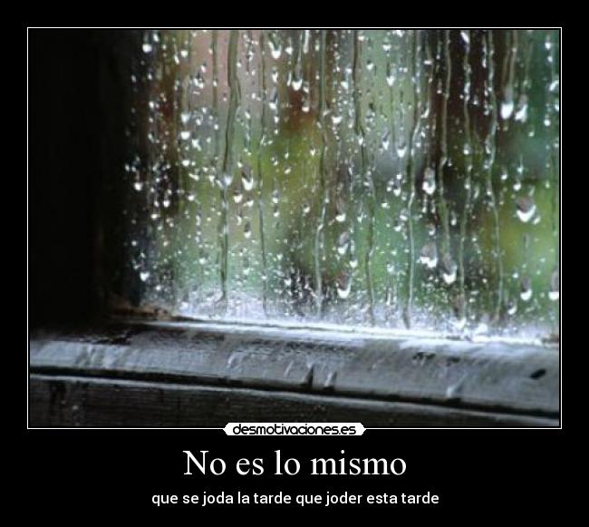 No es lo mismo -