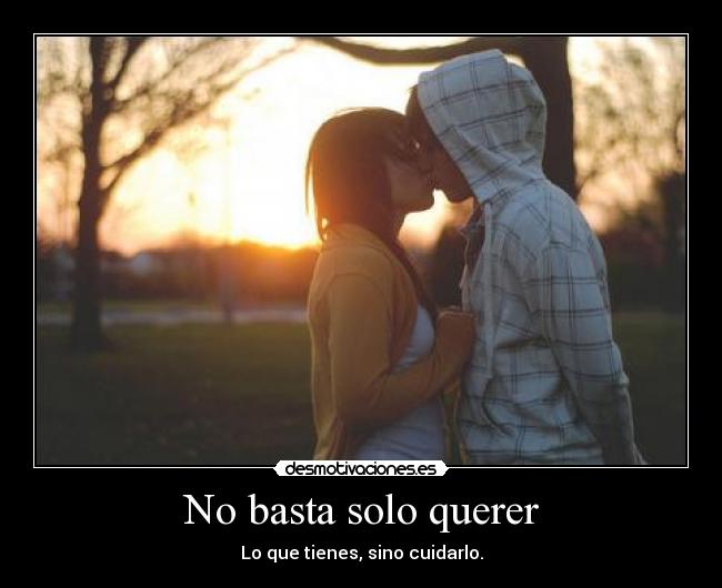 No basta solo querer - 