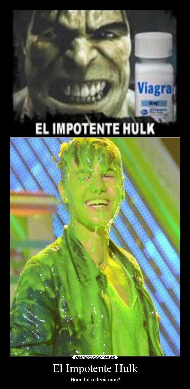 El Impotente Hulk -
