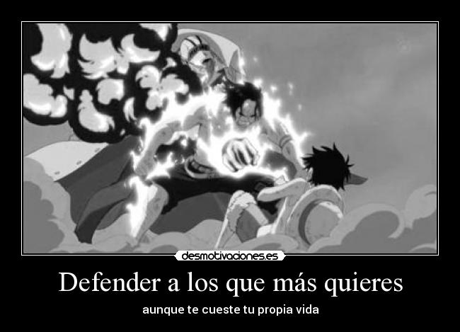 Defender a los que más quieres -
