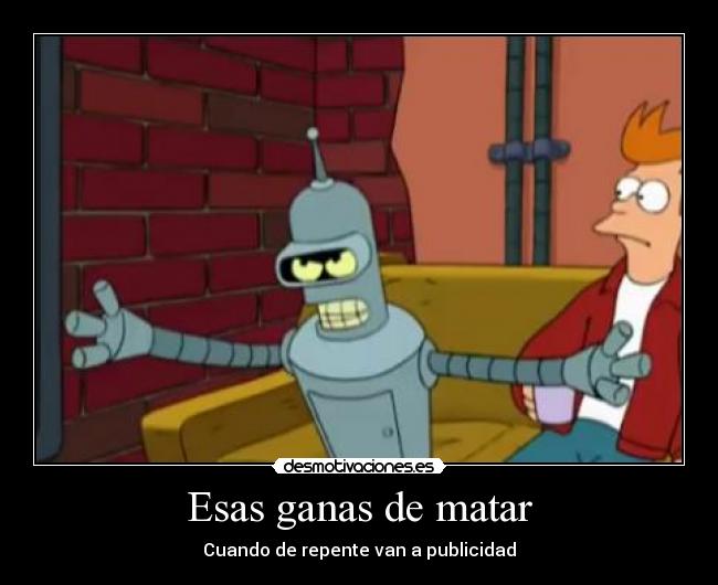 Esas ganas de matar - 