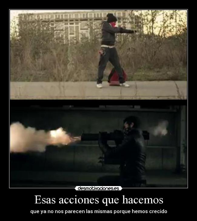 Esas acciones que hacemos -