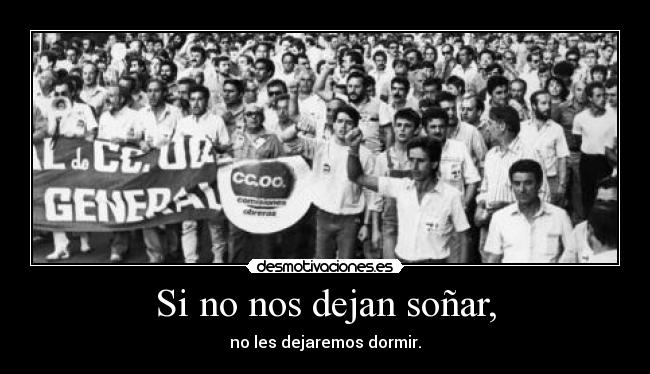 Si no nos dejan soñar, - 