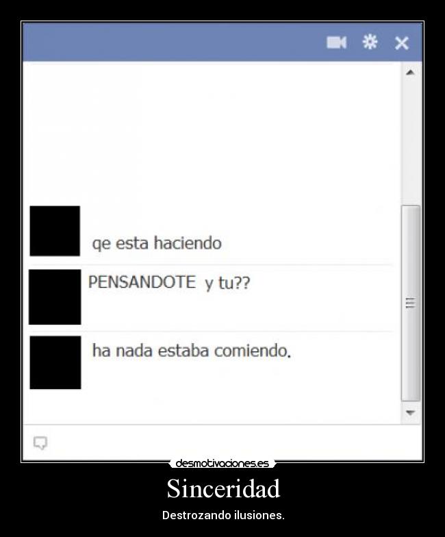 Sinceridad - Destrozando ilusiones.