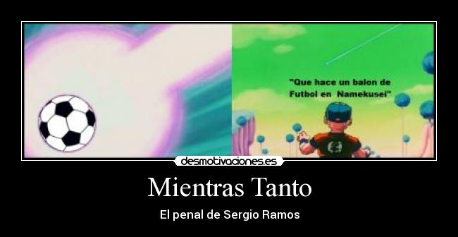 Mientras Tanto - El penal de Sergio Ramos