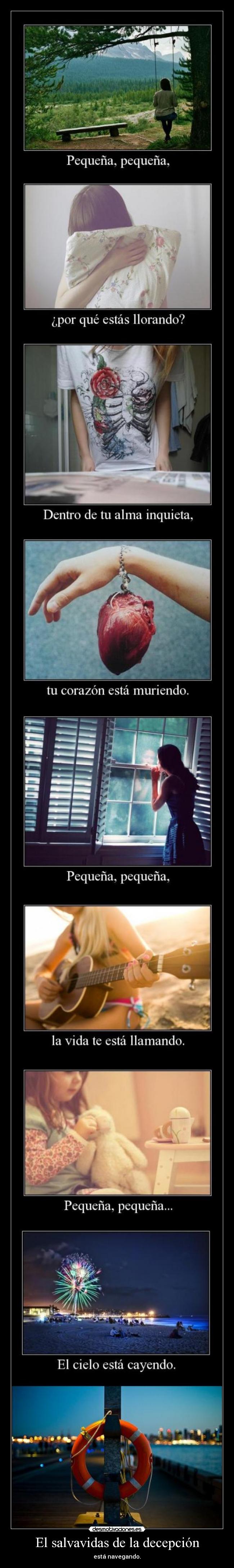 El salvavidas de la decepción - está navegando.