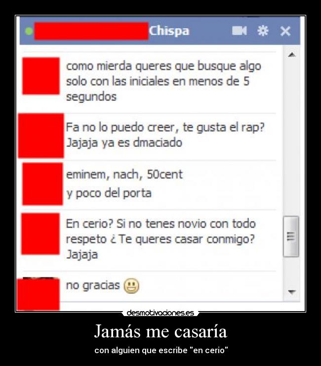 Jamás me casaría - con alguien que escribe en cerio
