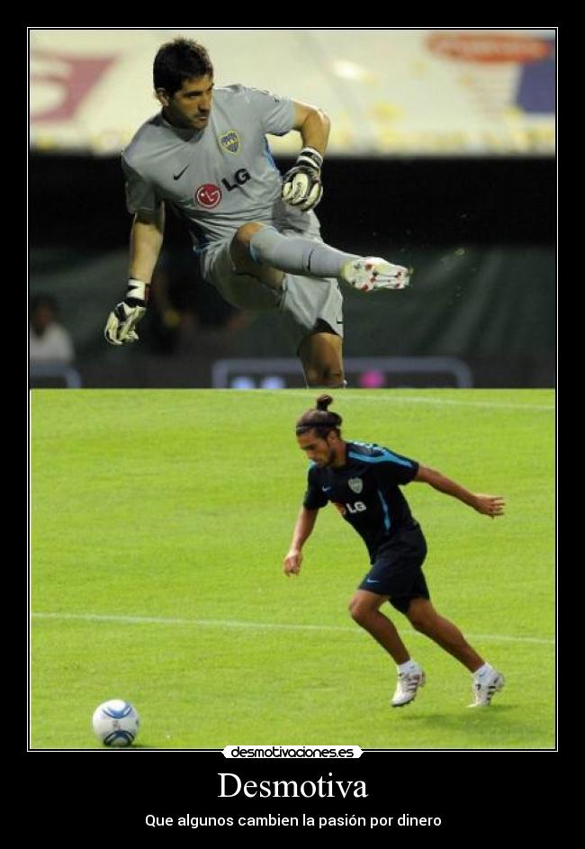 Desmotiva - Que algunos cambien la pasión por dinero