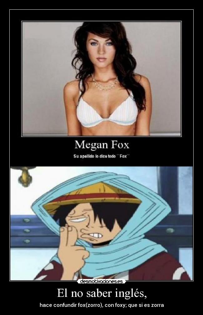 El no saber inglés, - 