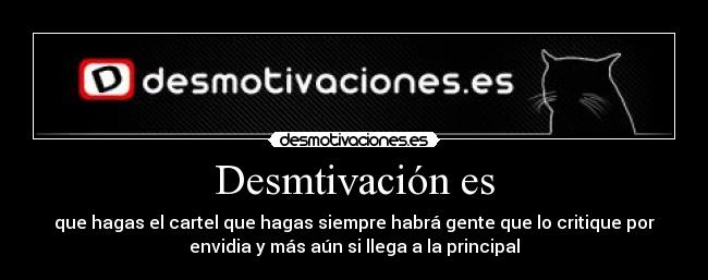 Desmtivación es -