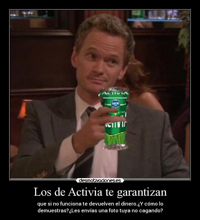 Los de Activia te garantizan - 