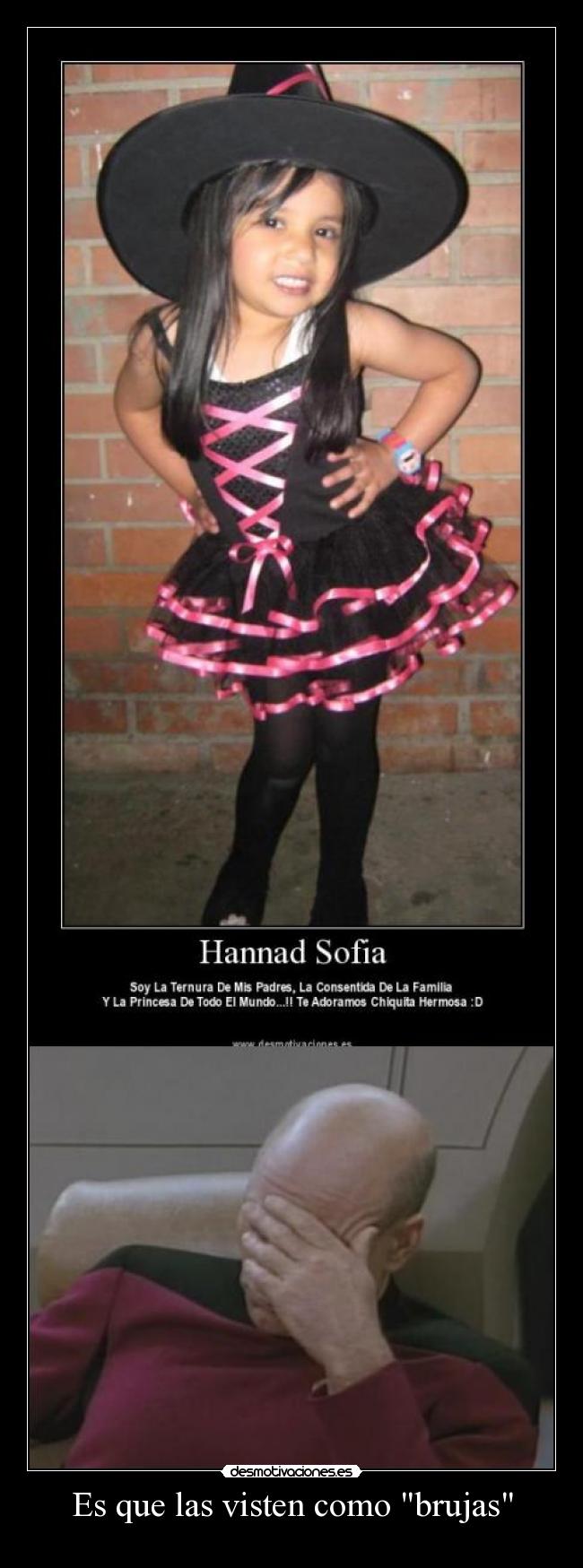 Es que las visten como brujas - 