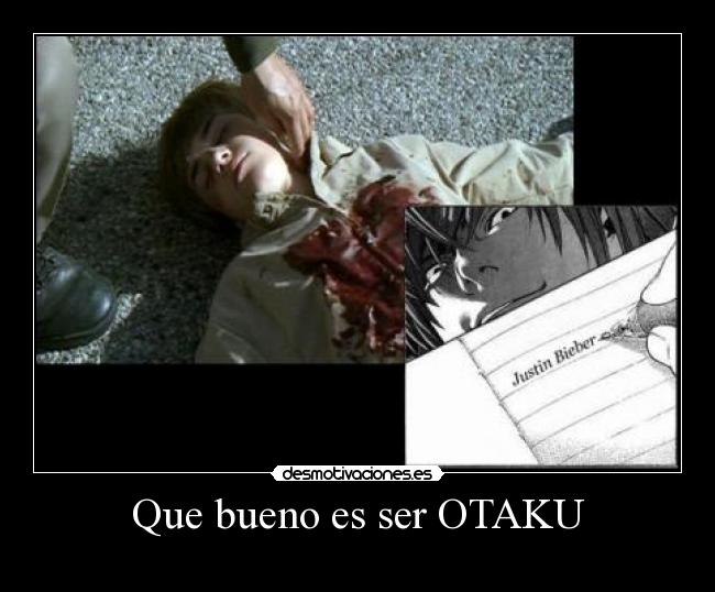Que bueno es ser OTAKU -