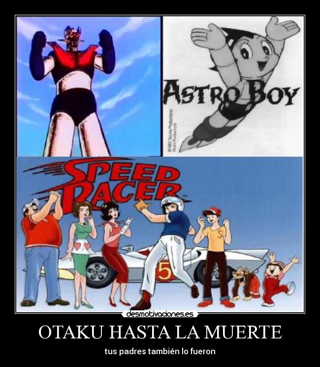 OTAKU HASTA LA MUERTE -