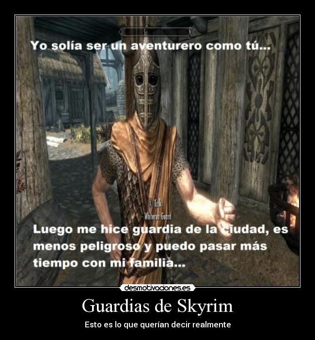 Guardias de Skyrim - Esto es lo que querían decir realmente