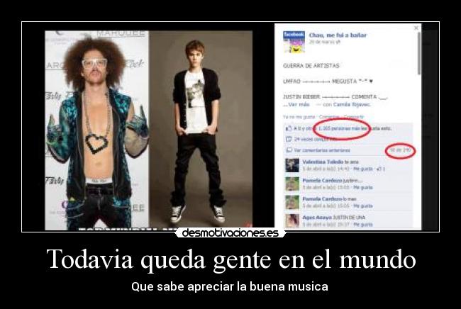 Todavia queda gente en el mundo - Que sabe apreciar la buena musica ♥