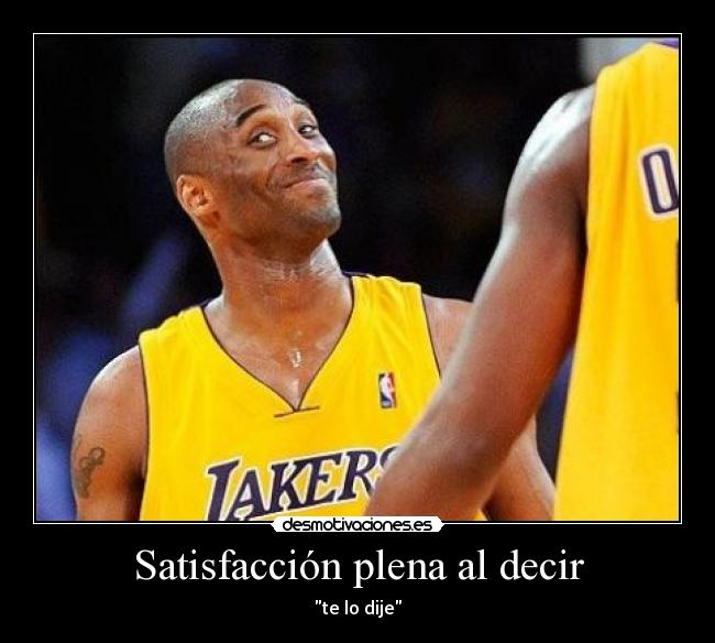 Satisfacción plena al decir -