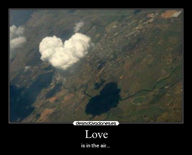 Love - is in the air... ♫