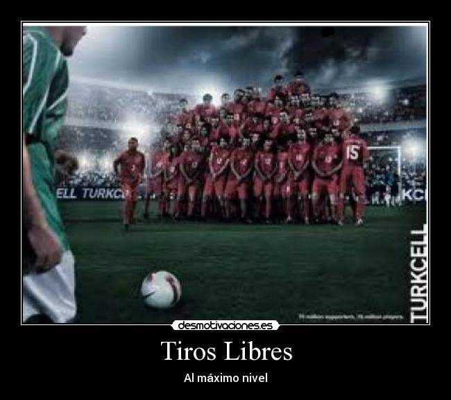 Tiros Libres - Al máximo nivel