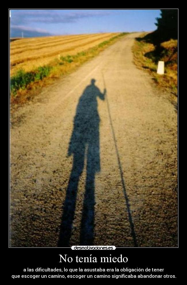 No tenía miedo -