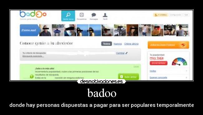 badoo - donde hay personas dispuestas a pagar para ser populares temporalmente