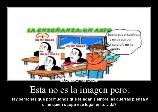 Esta no es la imagen pero: -