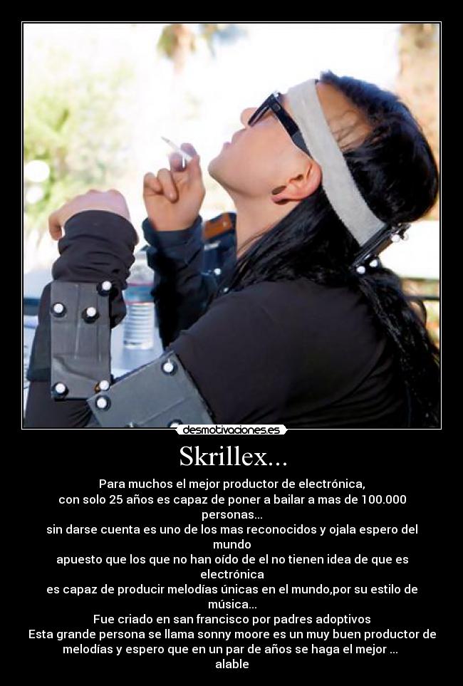 Skrillex... - 
