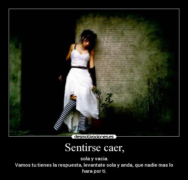 Sentirse caer, -