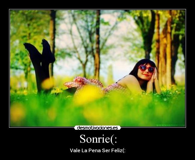 Sonrie(: -