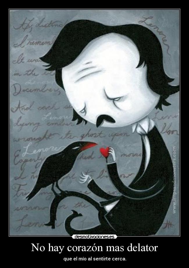 No hay corazón mas delator -