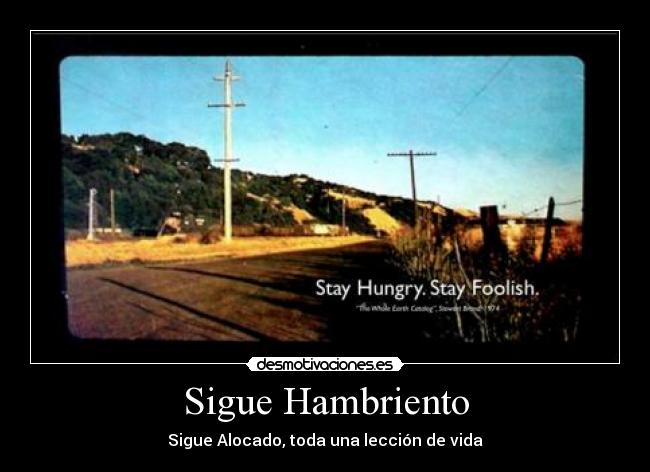 Sigue Hambriento -