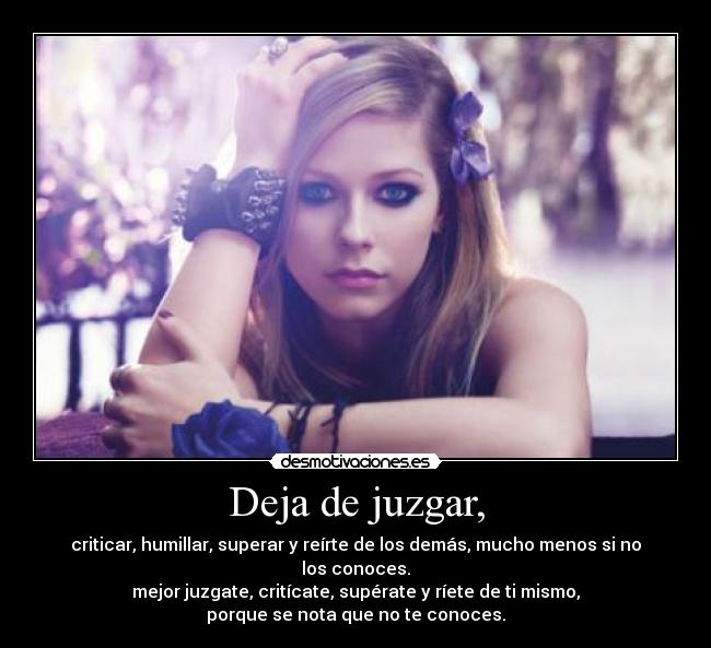 Deja de juzgar, - 