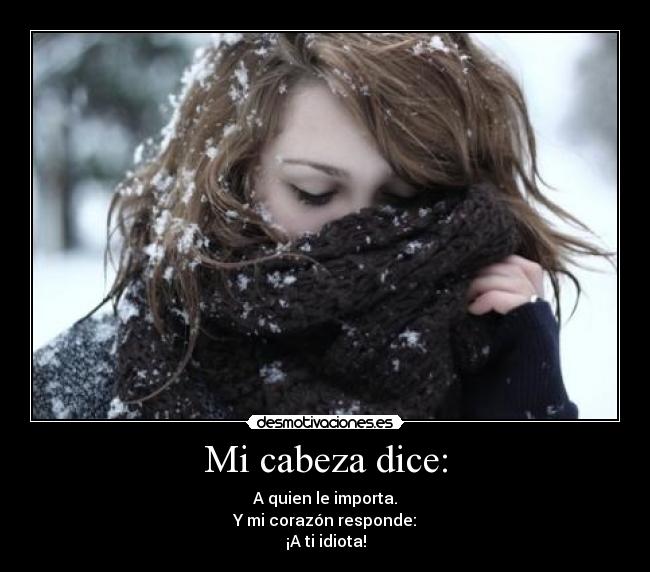 Mi cabeza dice: - 