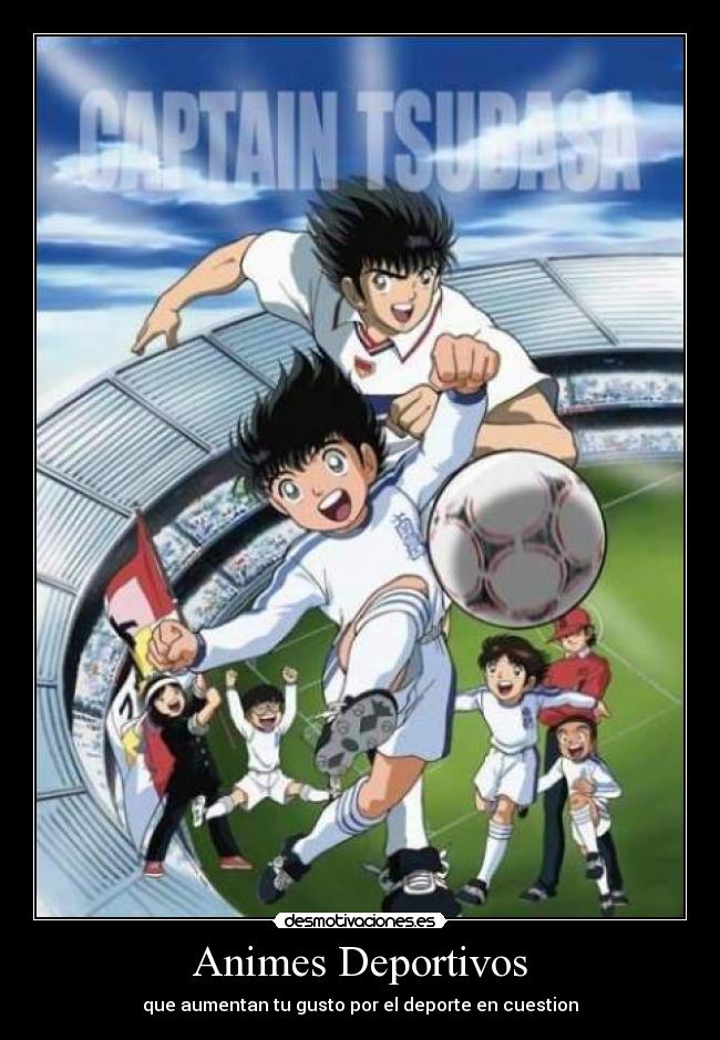 Animes Deportivos - que aumentan tu gusto por el deporte en cuestion