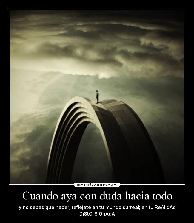 carteles realidad distorcionada desmotivaciones