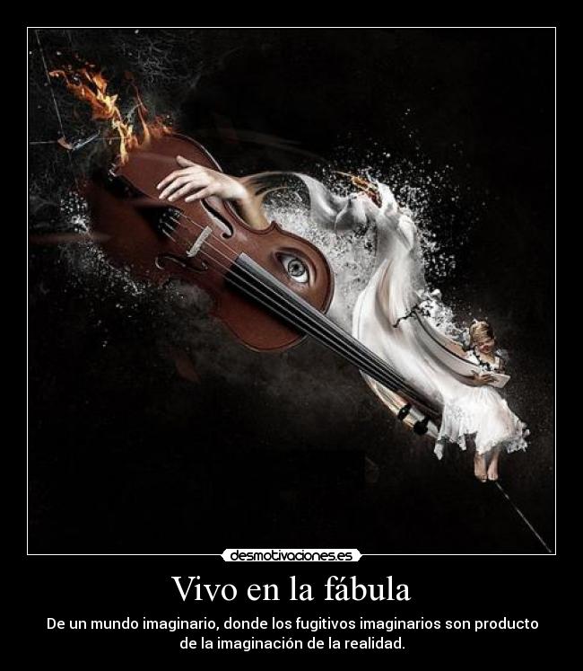 Vivo en la fábula -