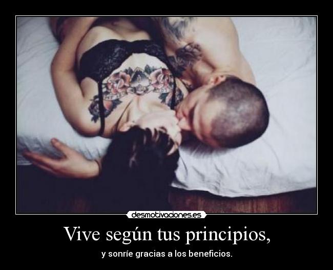Vive según tus principios, - 