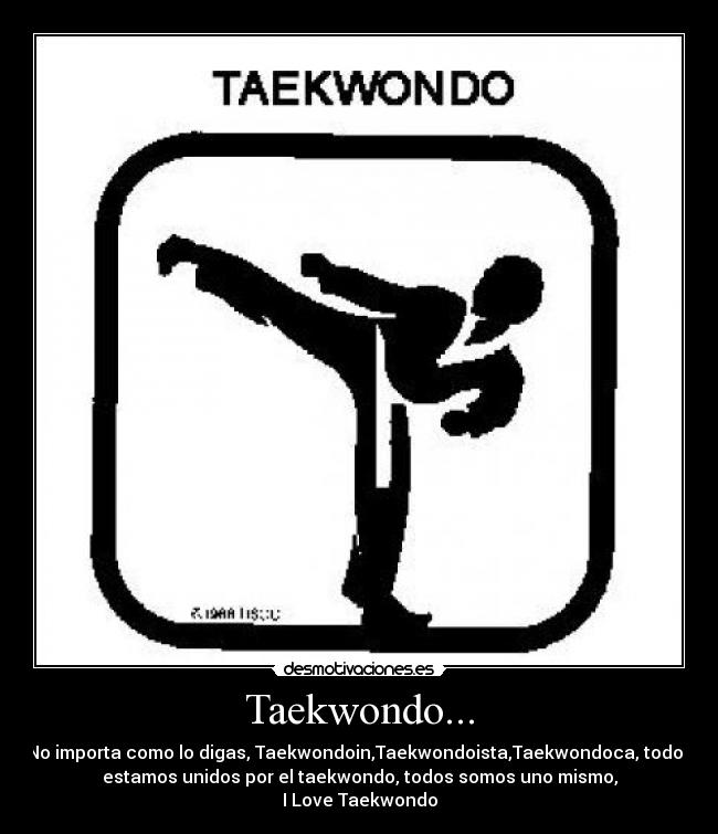 Taekwondo... -