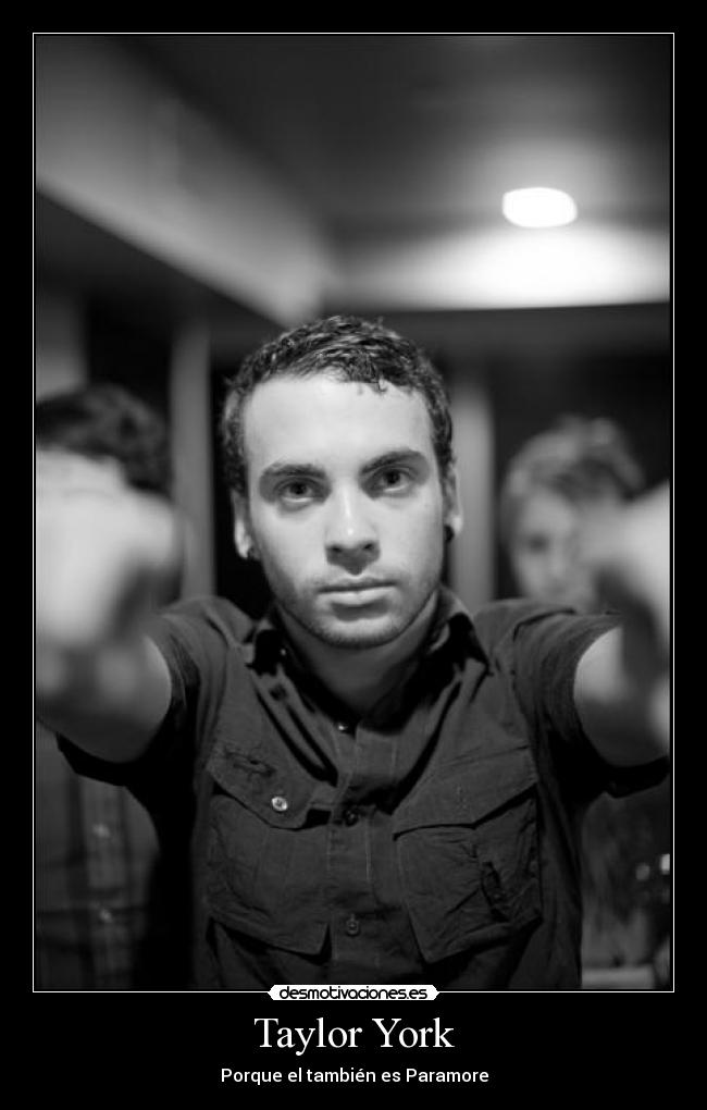 Taylor York - Porque el también es Paramore