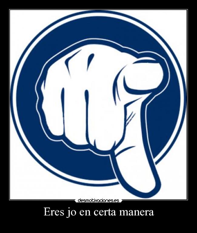 Eres jo en certa manera - 