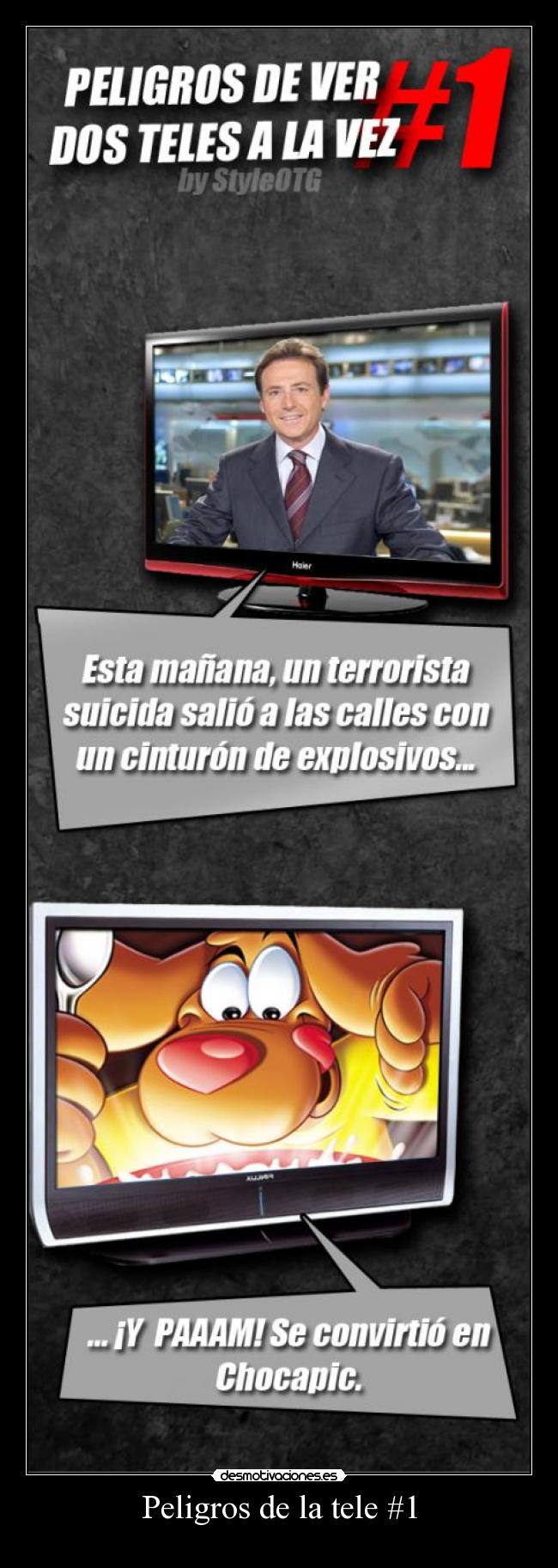 carteles peligros ver dos teles vez desmotivaciones