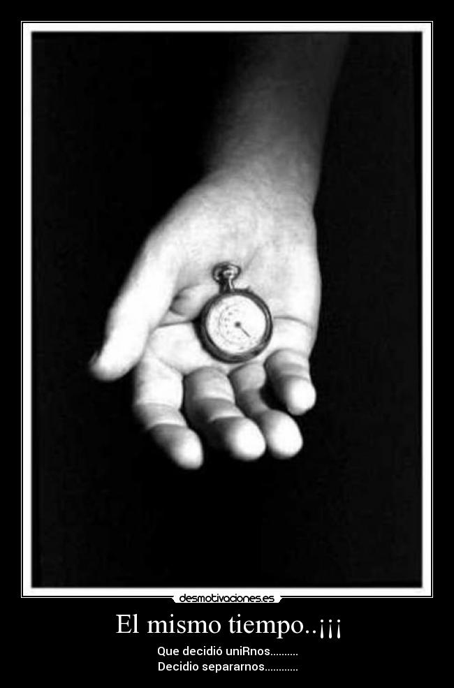 carteles tiempo vida desmotivaciones desamor amor heheheh desmotivaciones