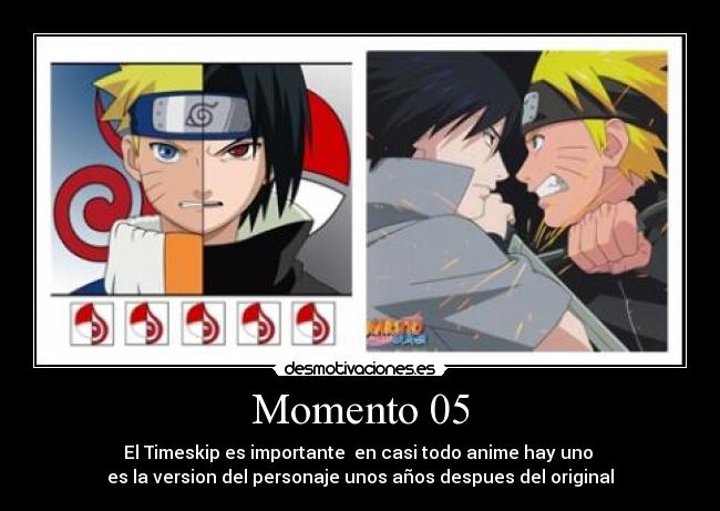 carteles timeskip anime naruto sasuke squallscherwiz desmotivaciones