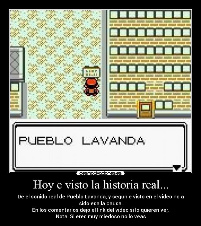 Hoy e visto la historia real... - De el sonido real de Pueblo Lavanda, y segun e visto en el video no a sido esa la causa.
En los comentarios dejo el link del video si lo quieren ver.
Nota: Si eres muy miedoso no lo veas