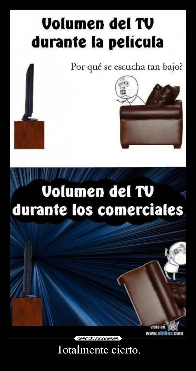 Totalmente cierto. - 